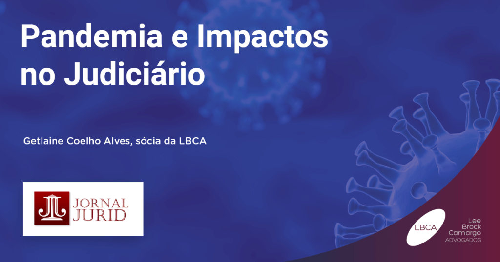 Pandemia e Impactos no Judiciário