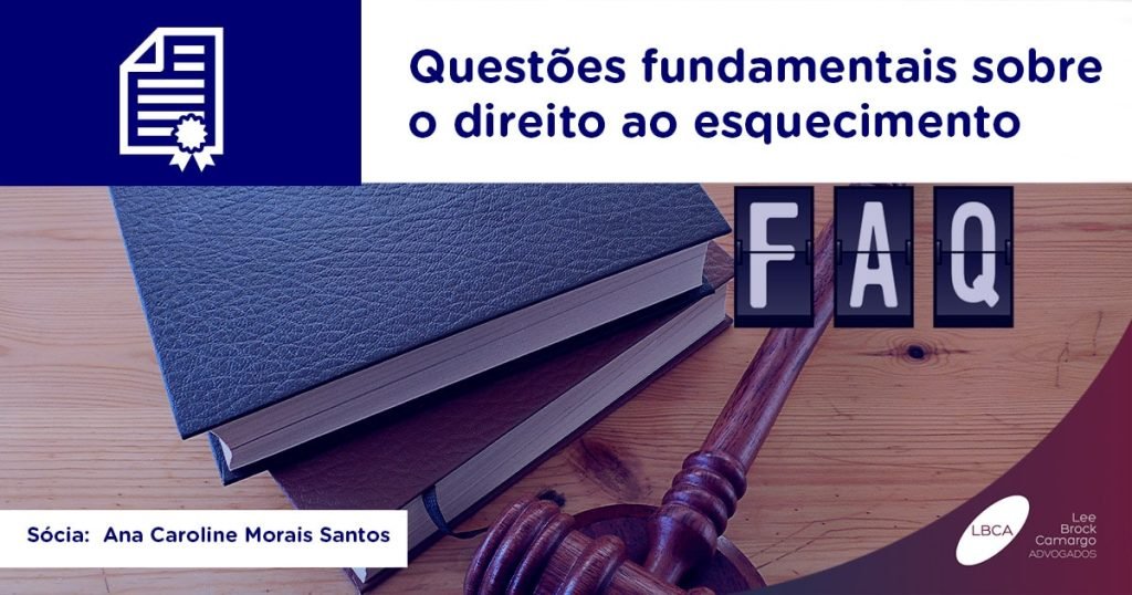 Questões fundamentais sobre o direito ao esquecimento