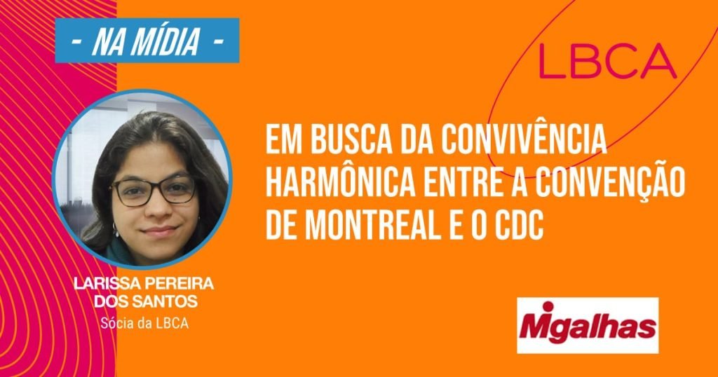 Em busca da convivência harmônica entre a Convenção de Montreal e o CDC