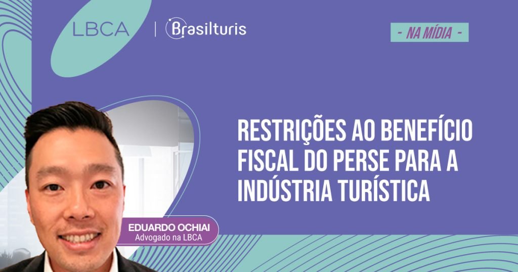 Restrições ao benefício fiscal do perse para a indústria turística